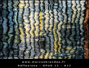 Reflets-et-Reflexions-Opus-12-12